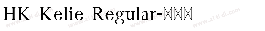 HK Kelie Regular字体转换